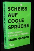 Scheissn auf coole Sprüche