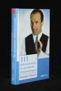 111 Motivationstipps für persönliche Höchstleistungen