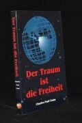 Der Traum ist die Freiheit