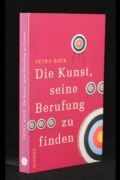 Die Kunst, seine Berufung zu finden