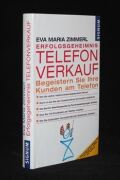 Erfolgsgeheimnis Telefon Verkauf