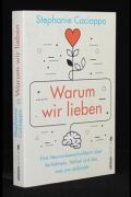 Warum wir lieben