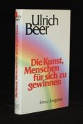 Die Kunst Menschen für sich zu gewinnen