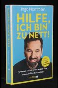 Hilfe, ich bin zu nett