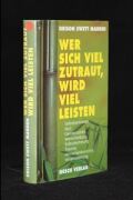 Wer sich viel zutraut wird viel leisten