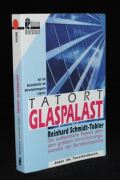 Tatort Glaspalast