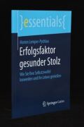 Erfolgsfaktor gesunder Stolz