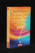 Ein neues Leben in sieben Tagen