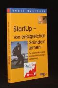 StartUp-von erfolgreichen Gründern lernen