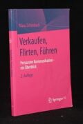 Verkaufen, Flirten, Führen