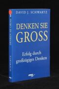Denken Sie Gross