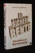 Die sichere Rente