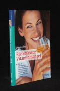 Risikofaktor Vitaminmangel