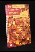 Die Faszination des Geldes