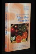 Alles über Vitamine
