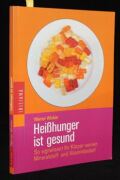 Heißhunger ist gesund