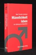 Männlichkeit leben
