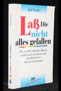 Lass Dir nicht alles gefallen