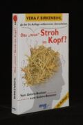 Das neue Stroh im Kopf