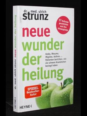 neue Wunder der Heilung