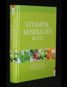 Mehr über den Artikel erfahren Vitamine, Mineralien und Co.