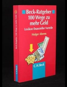 Mehr über den Artikel erfahren Beck-Ratgeber 100 Wege zu mehr Geld
