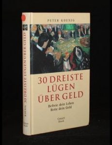 Mehr über den Artikel erfahren 30 dreiste Lügen über Geld
