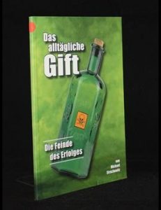 Mehr über den Artikel erfahren Das alltägliche Gift