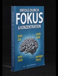 Mehr über den Artikel erfahren Erfolg durch Fokus und Konzentration