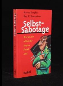 Mehr über den Artikel erfahren Selbst-Sabotage