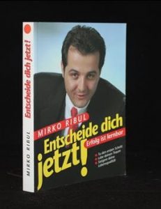 Mehr über den Artikel erfahren Entscheide dich jetzt!