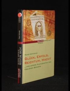 Mehr über den Artikel erfahren Glück, Erfolg, Reichtum, Macht