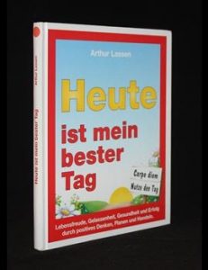Mehr über den Artikel erfahren Heute ist mein bester Tag
