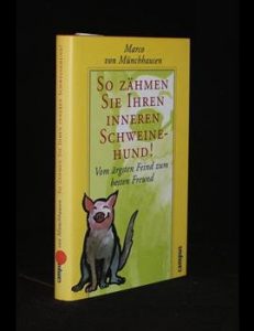 Mehr über den Artikel erfahren So zähmen Sie Ihren inneren Schweine-Hund!