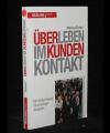 Überleben im Kunden Kontakt