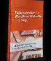 Texte schreiben für WordPress Webseite und Blog