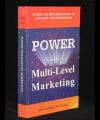 Power Multi-Level Marketing
