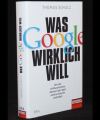 Was Google wirklich will
