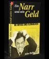 Ein Narr und sein Geld