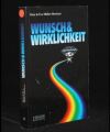 Wunsch und Wirklichkeit