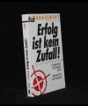 Erfolg ist kein Zufall