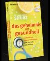 Das Geheimnis der Gesundheit