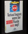 Verkauf beginnt wenn der Kunde nein sagt