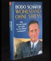 Wohlstand ohne Stress