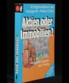 Aktien oder Immobilien