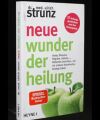 neue Wunder der Heilung