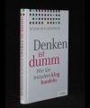 Denken ist dumm
