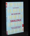 Die Kunst des Smalltalk