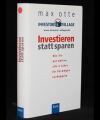 Investieren statt sparen