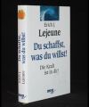 Du schaffst was du willst